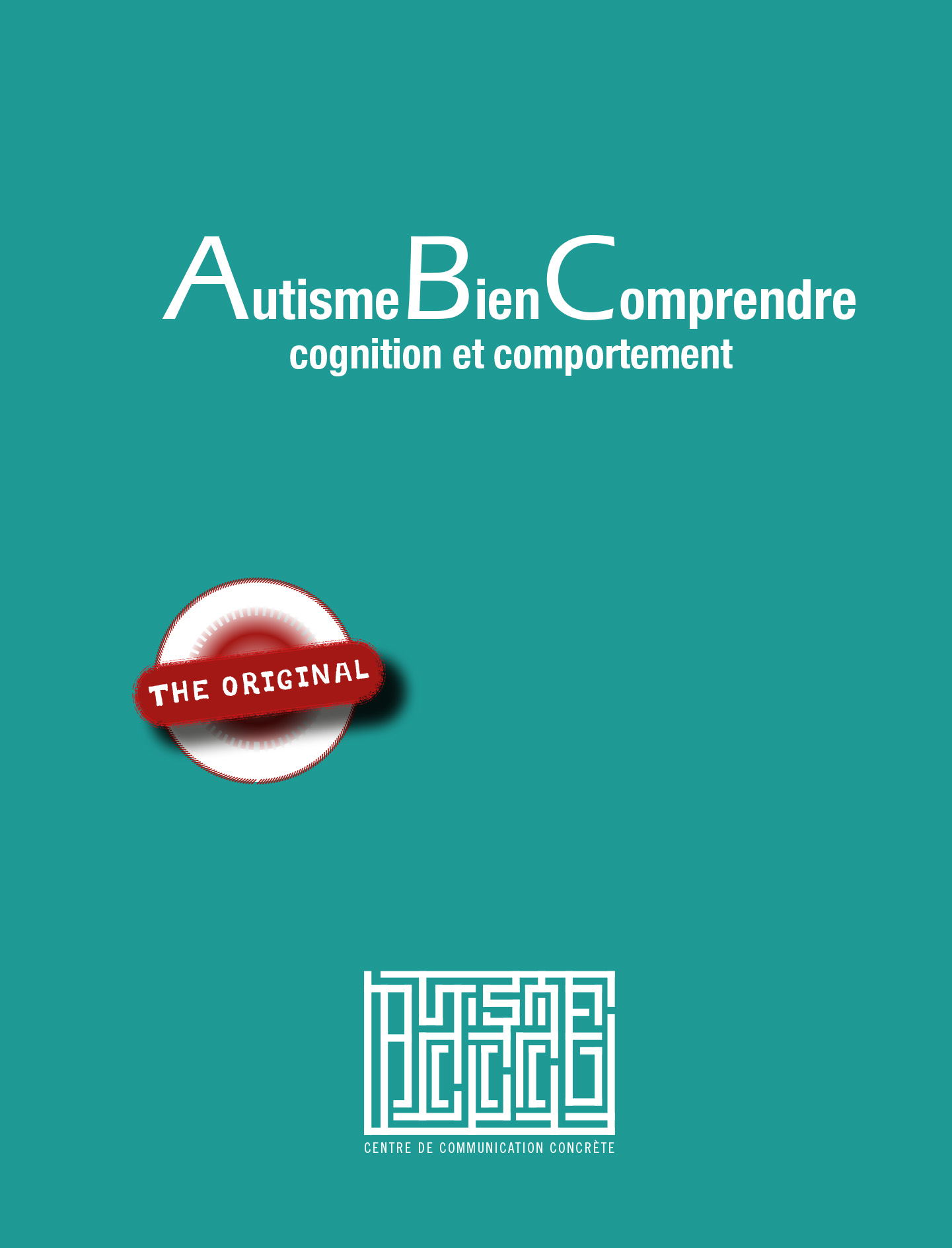 Autisme Bien Comprendre - cognition et comportement